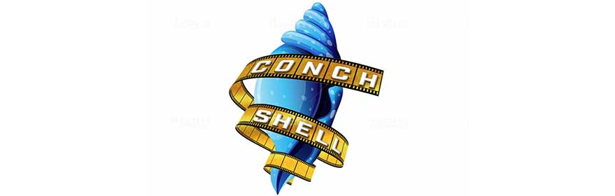 Conch Shell International Film Fest