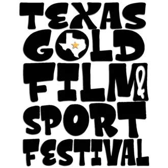 Texas Gold Film and Sport Festival